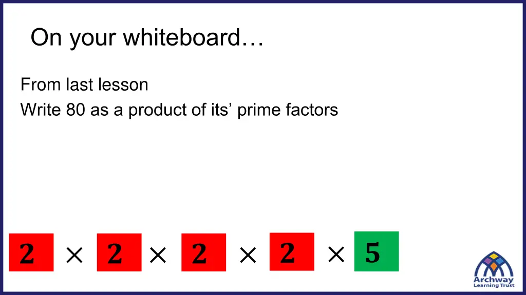 on your whiteboard