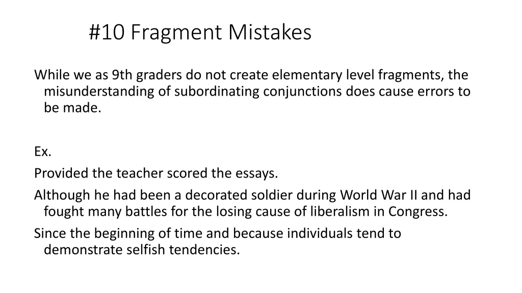 10 fragment mistakes