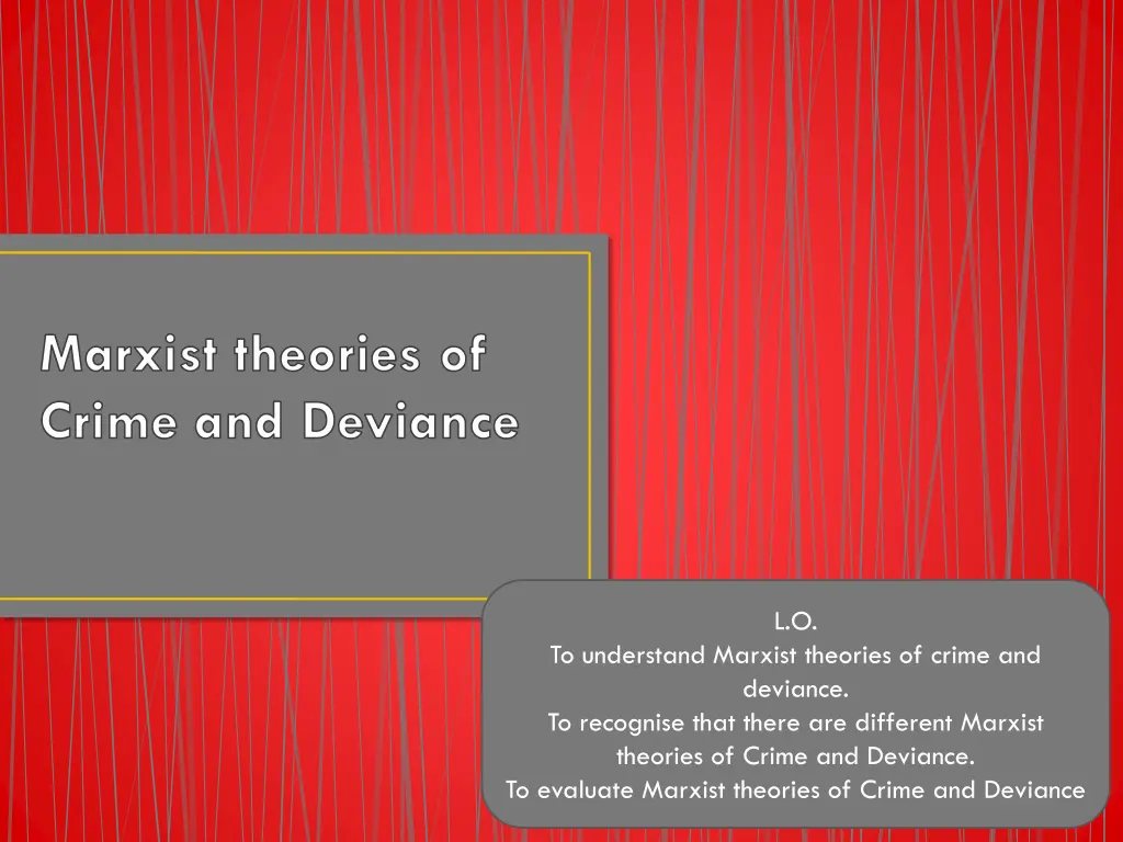 marxist theories of crime and deviance