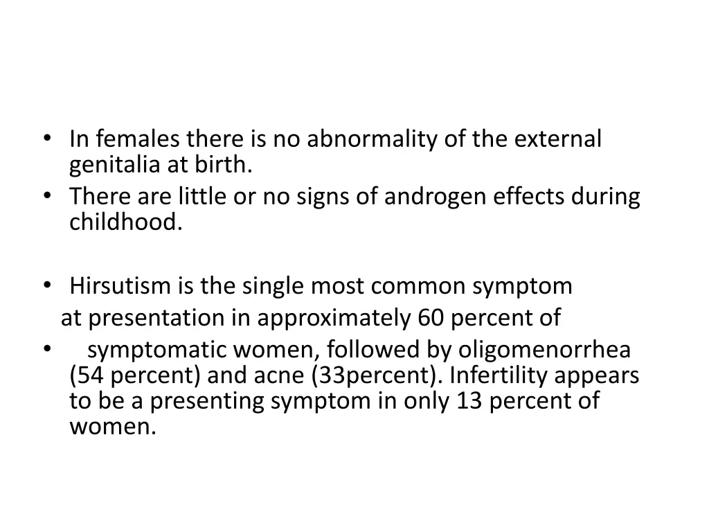 in females there is no abnormality