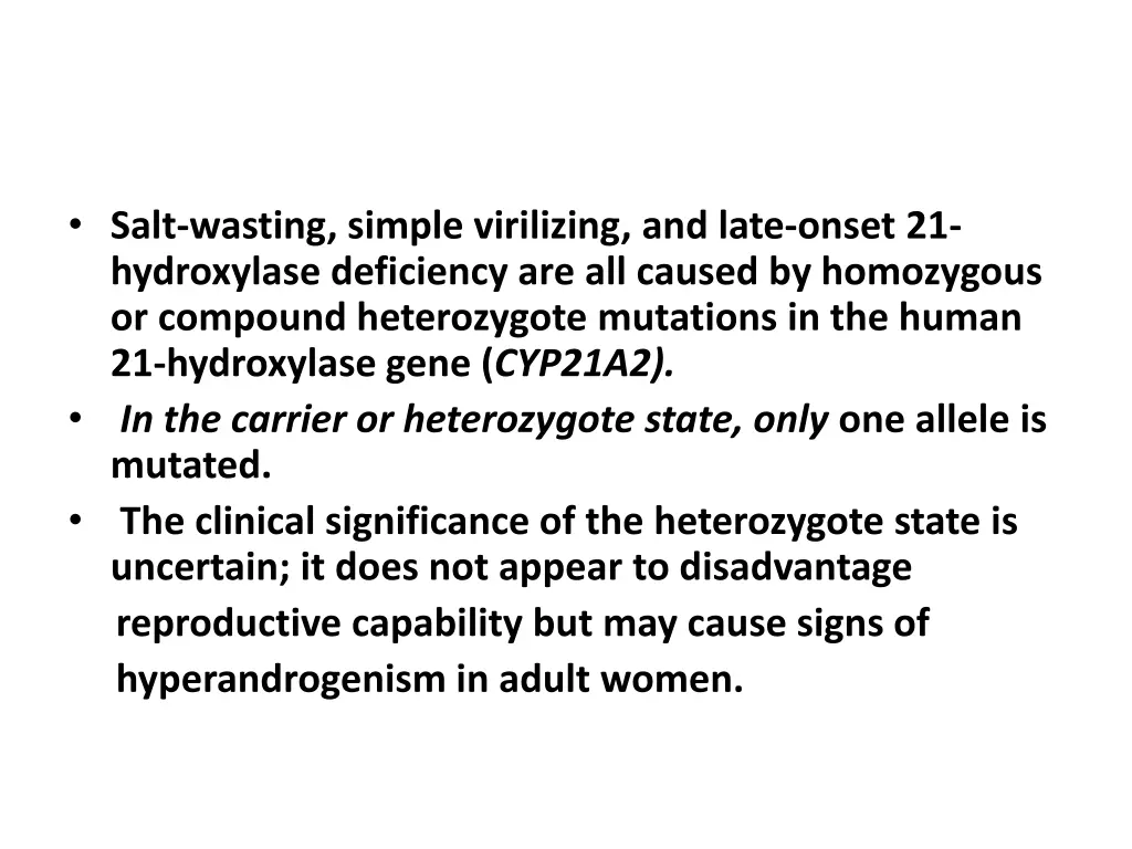 salt wasting simple virilizing and late onset