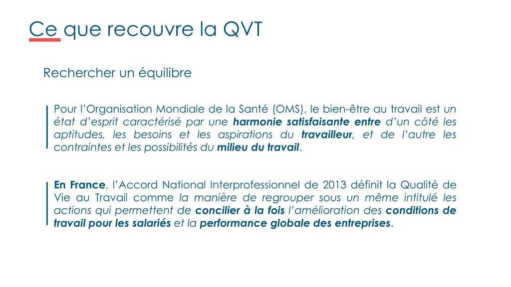 ce que recouvre la qvt 1