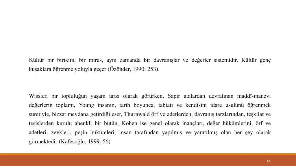 k lt r bir birikim bir miras ayn zamanda