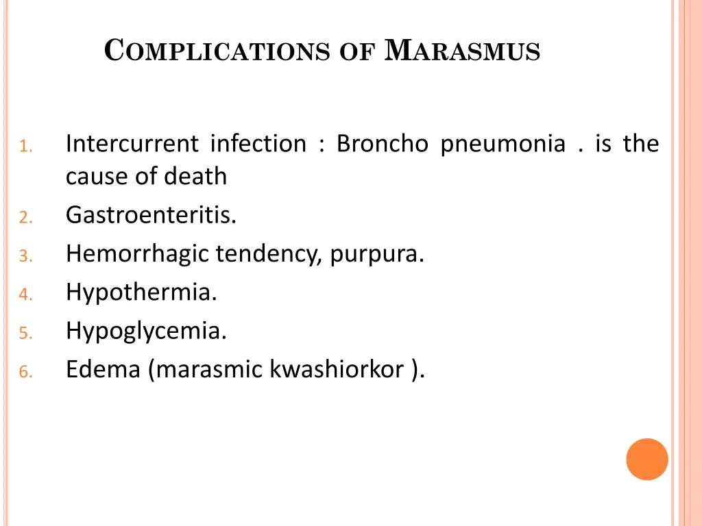 c omplications of m arasmus