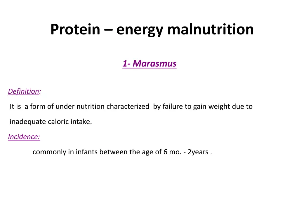 protein energy malnutrition