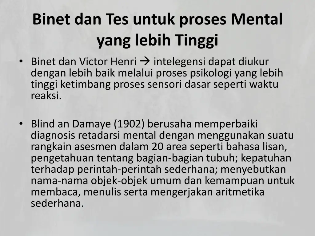 binet dan tes untuk proses mental yang lebih