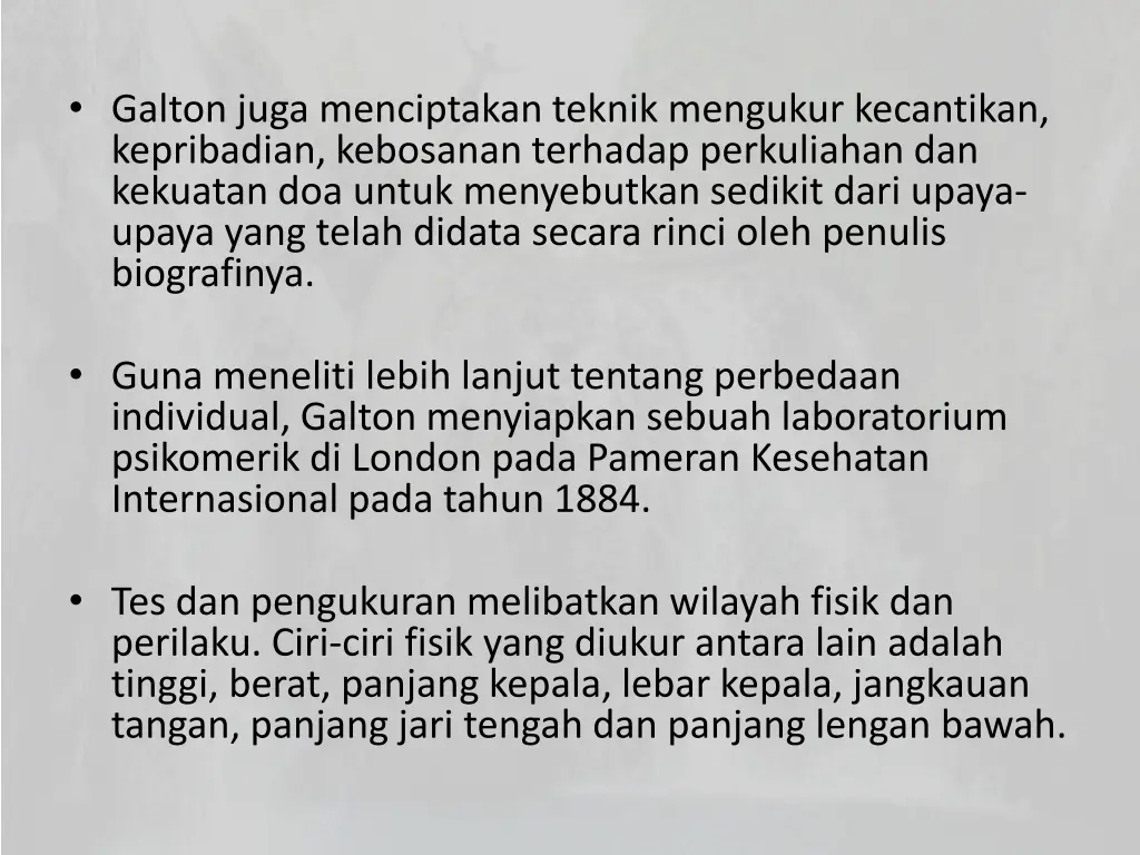 galton juga menciptakan teknik mengukur