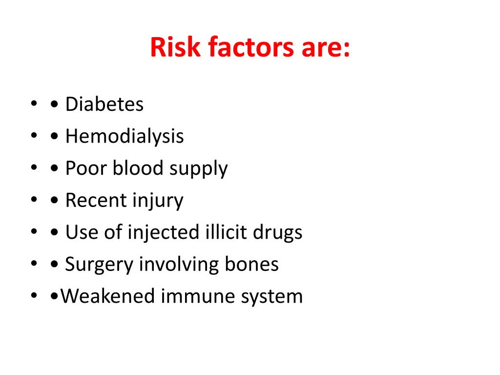 risk factors are