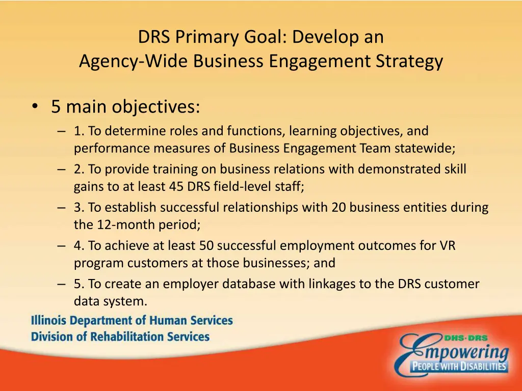 drs primary goal develop an agency wide business