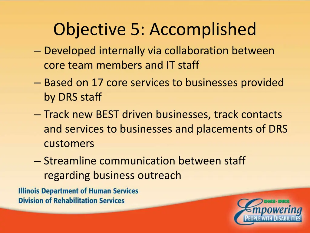 objective 5 accomplished developed internally