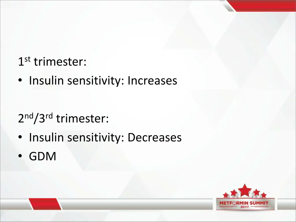 1 st trimester insulin sensitivity increases