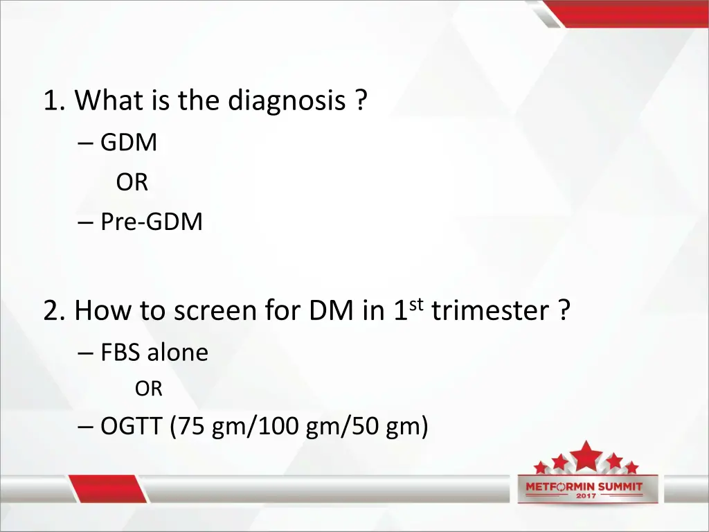 1 what is the diagnosis gdm or pre gdm