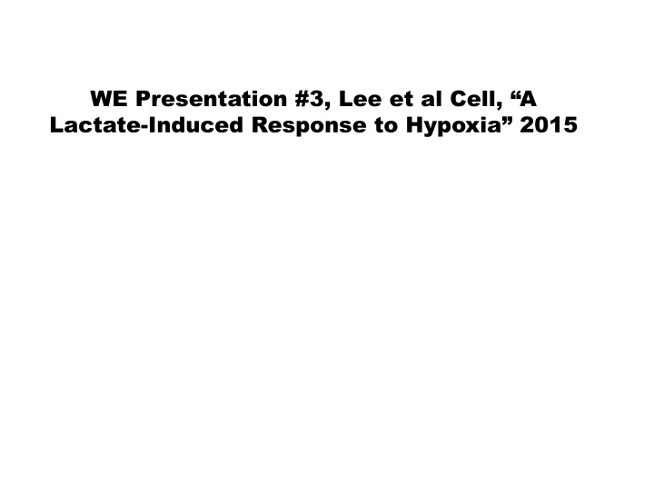 we presentation 3 lee et al cell a lactate