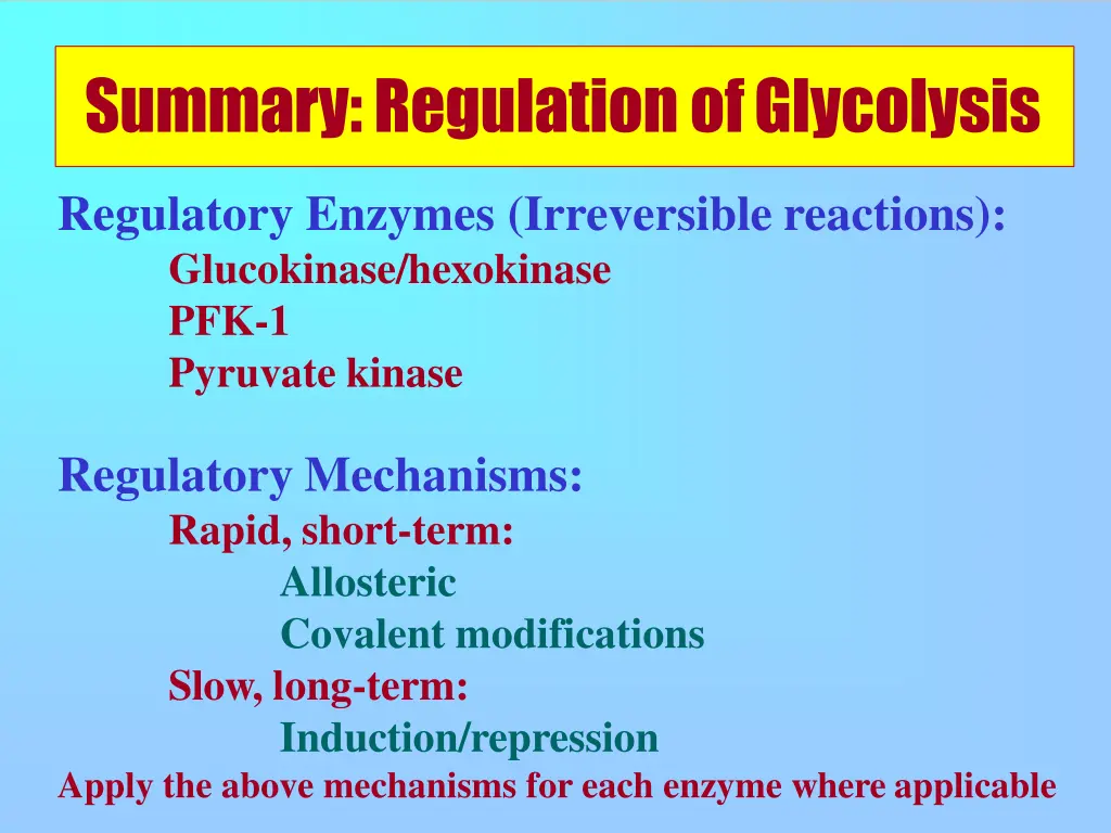summary regulation ofglycolysis