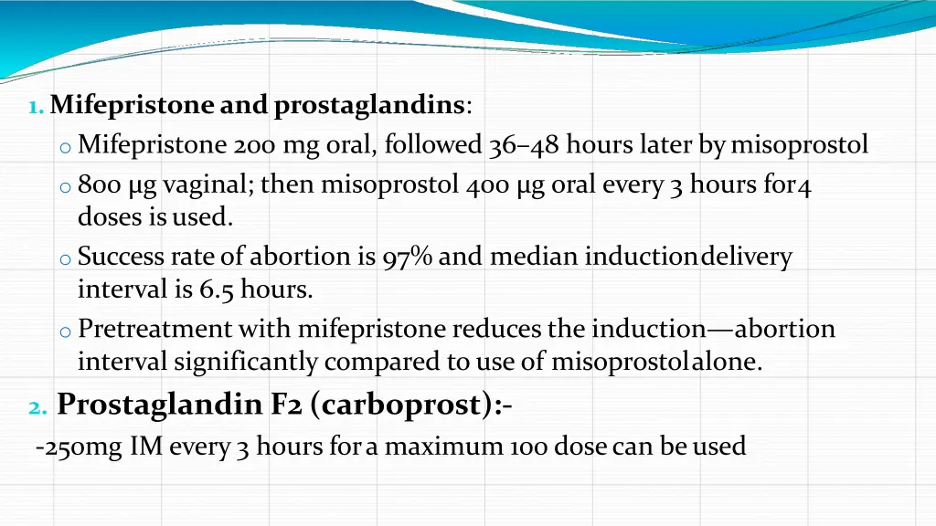 1 mifepristone andprostaglandins