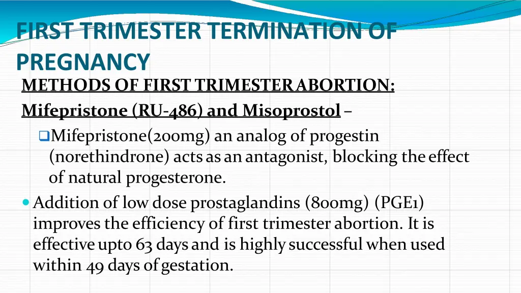 first trimester termination of pregnancy methods