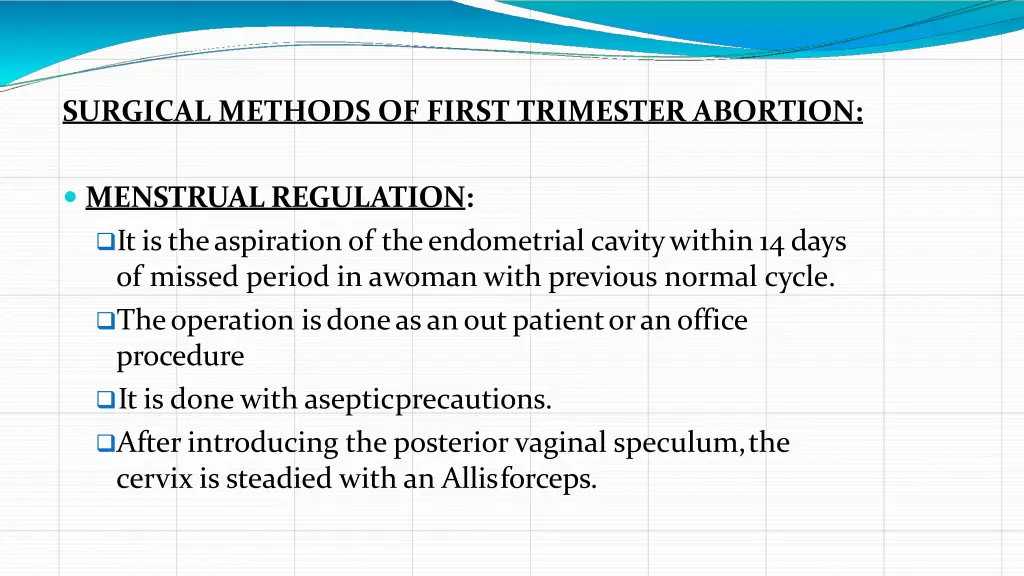 surgical methods of first trimester abortion