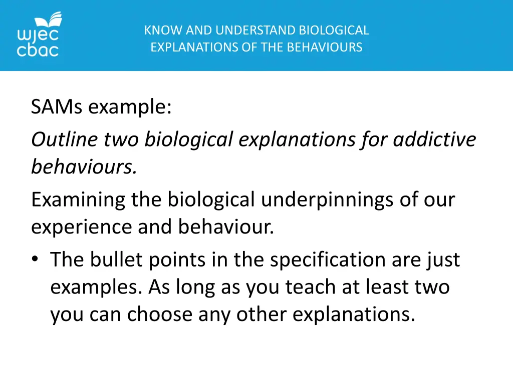 know and understand biological explanations