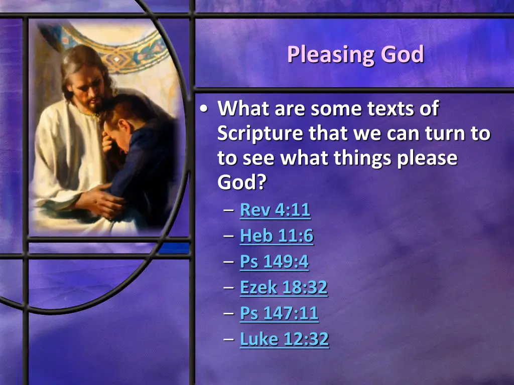 pleasing god