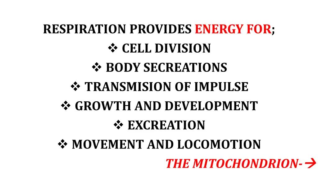 respiration provides energy for cell division