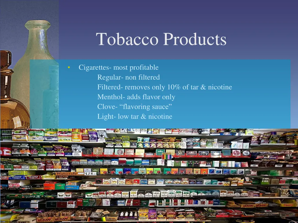tobacco products