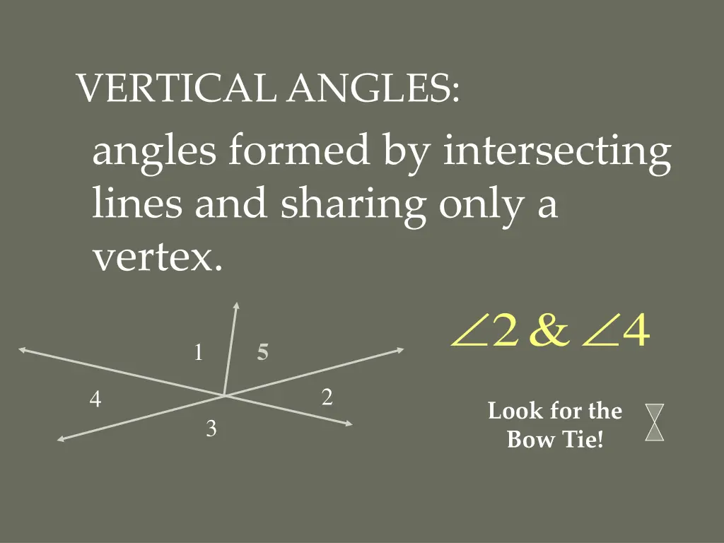 vertical angles angles formed by intersecting