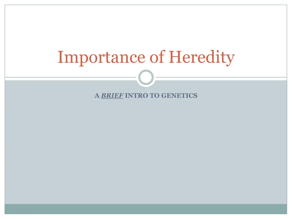importance of heredity