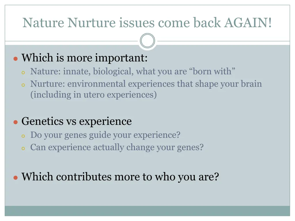 nature nurture issues come back again