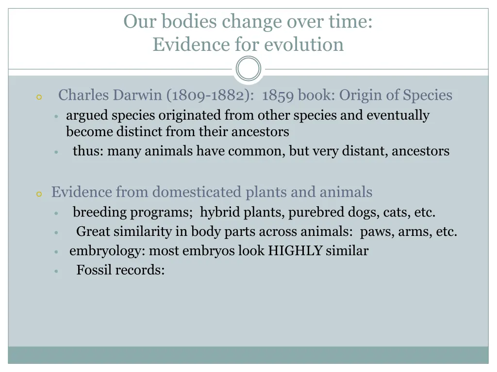 our bodies change over time evidence for evolution
