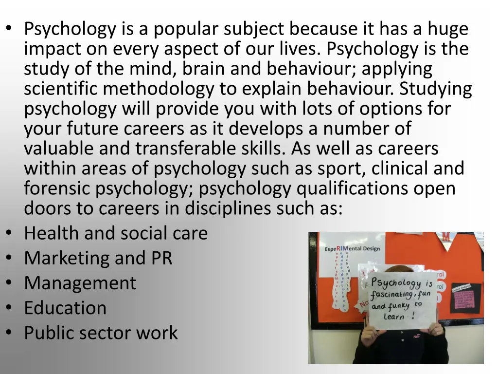 psychology is a popular subject because