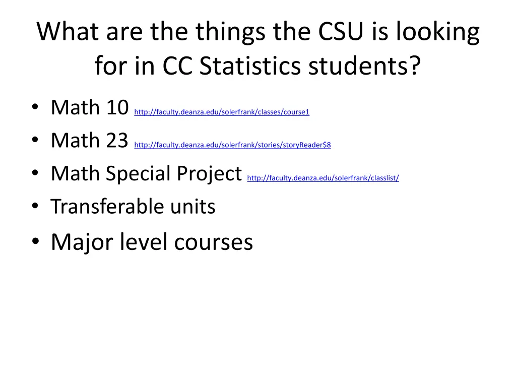 what are the things the csu is looking