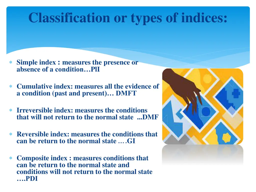 classification or types of indices
