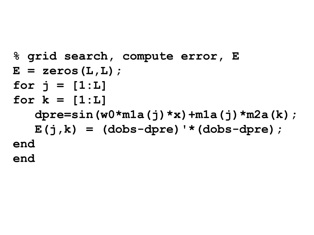 grid search compute error e e zeros