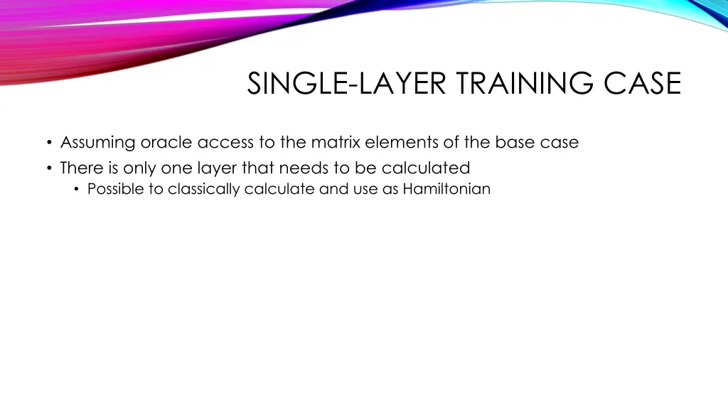 single layer training case