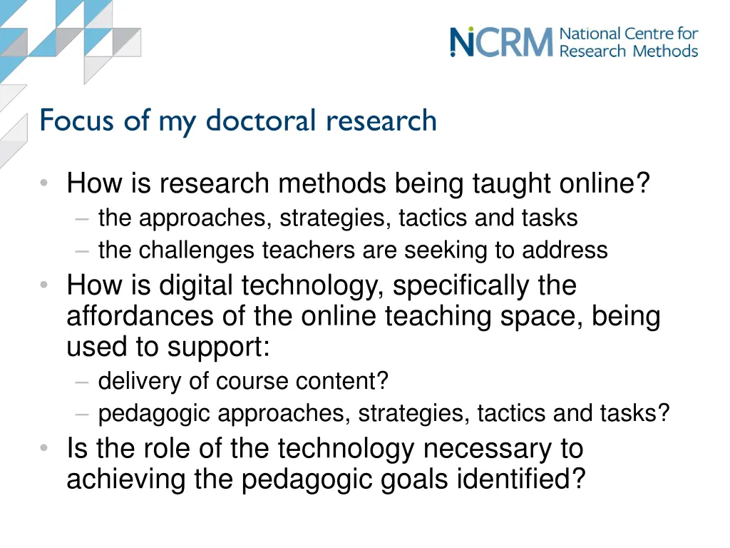focus of my doctoral research