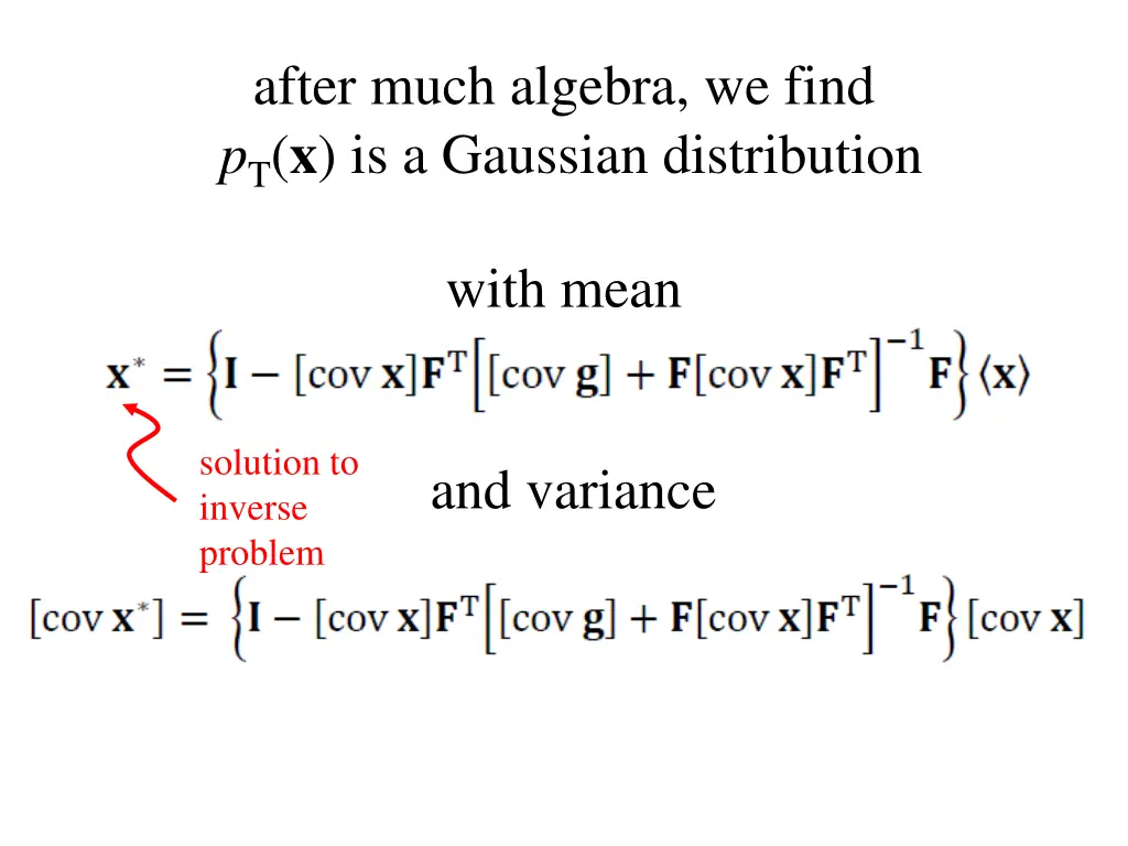 after much algebra we find p t x is a gaussian 1