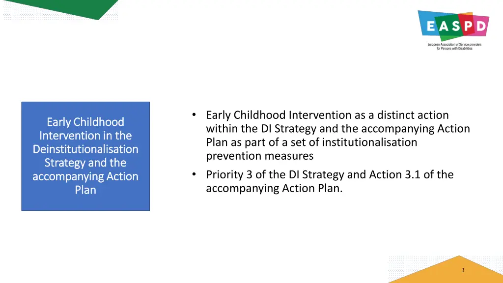 early childhood intervention as a distinct action