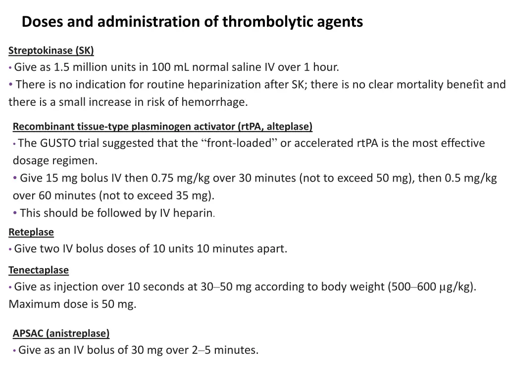 doses and administration of thrombolytic agents