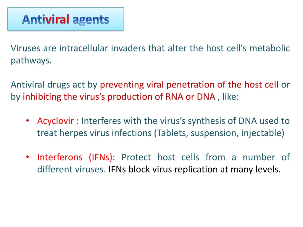 antiviral agents