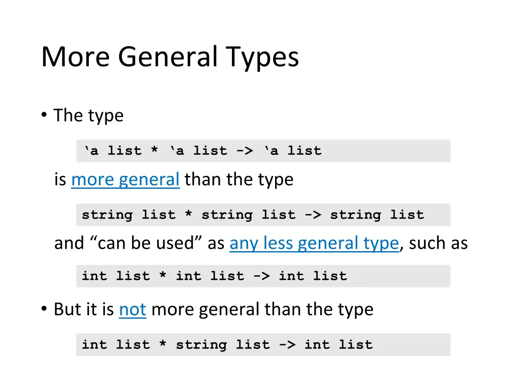 more general types