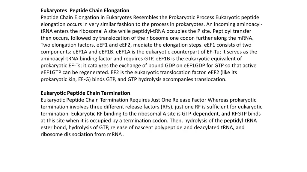 eukaryotes peptide chain elongation peptide chain