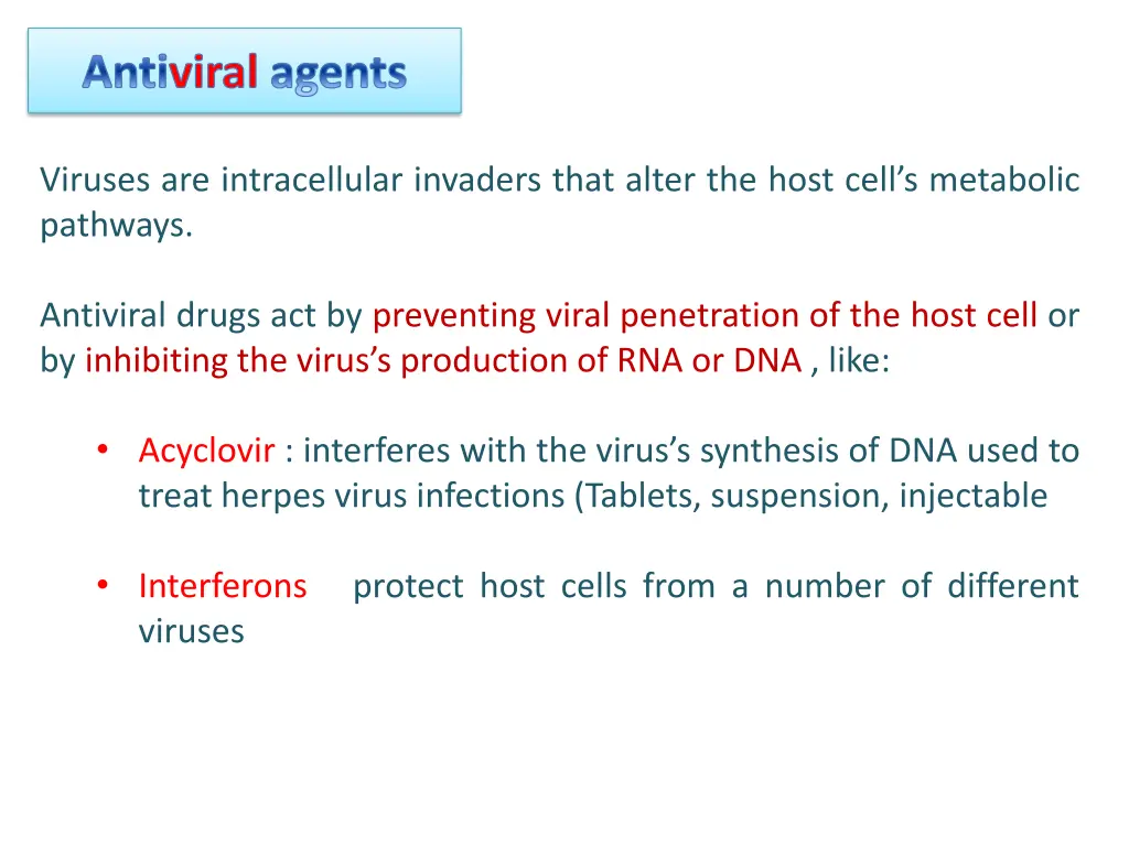 antiviral agents