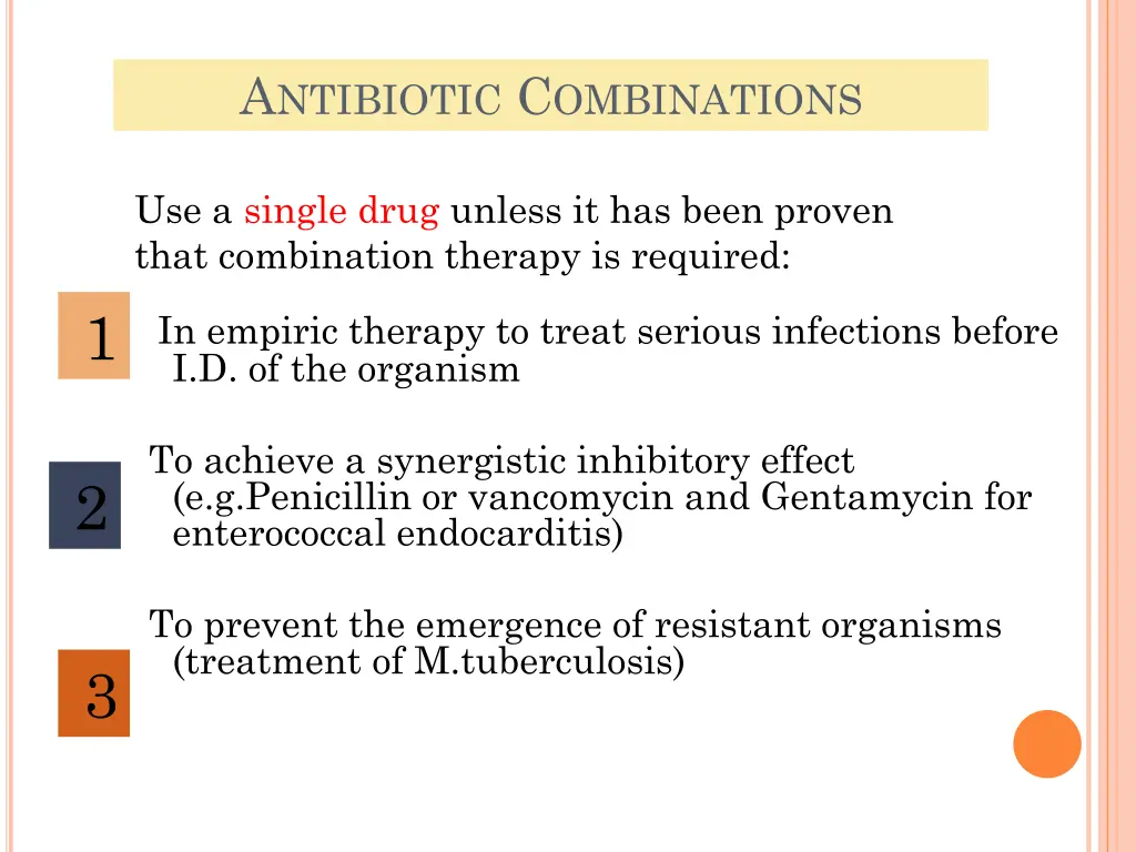 a ntibiotic c ombinations