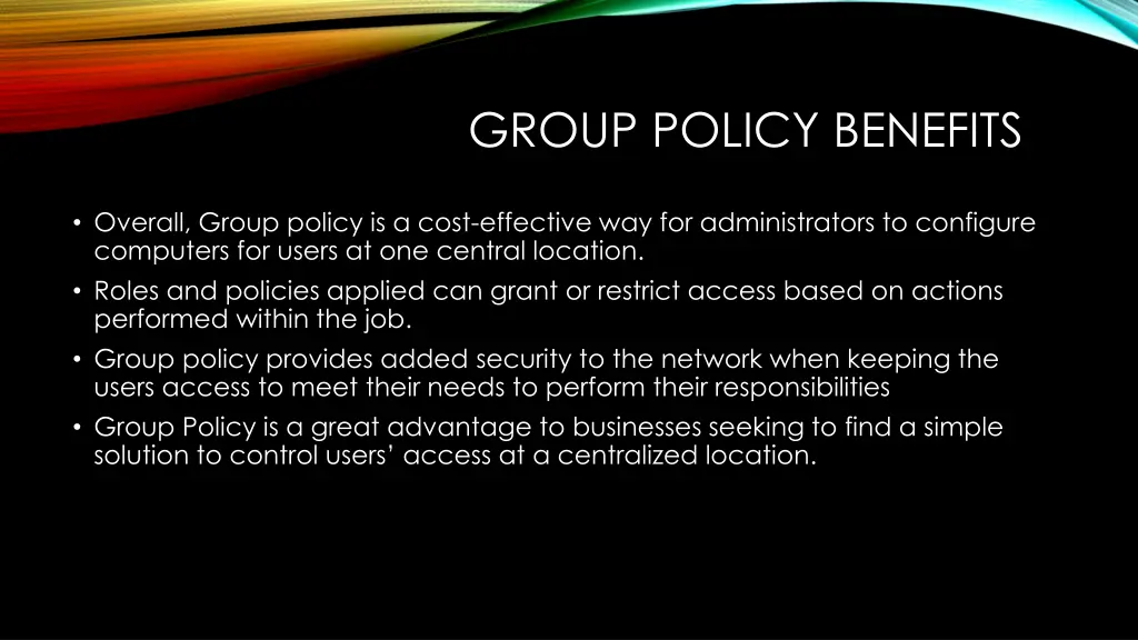 group policy benefits