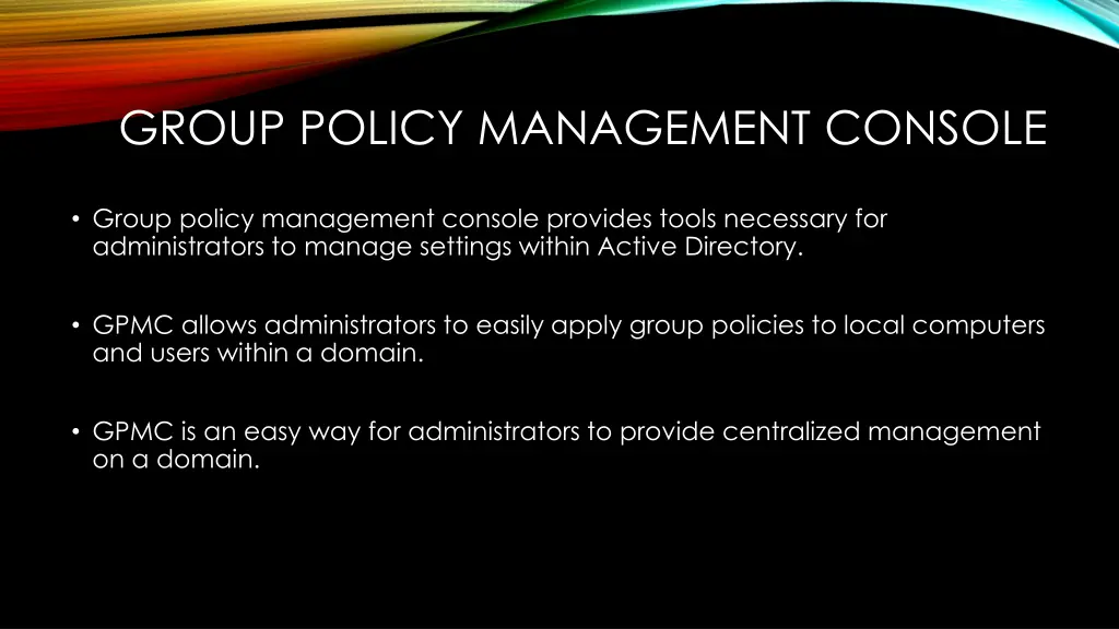 group policy management console