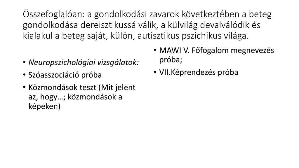 sszefoglal an a gondolkod si zavarok k vetkezt