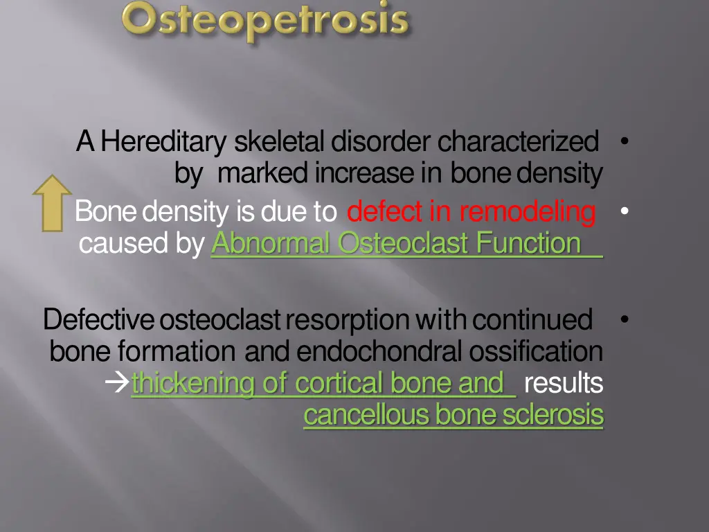 a hereditary skeletal disorder characterized