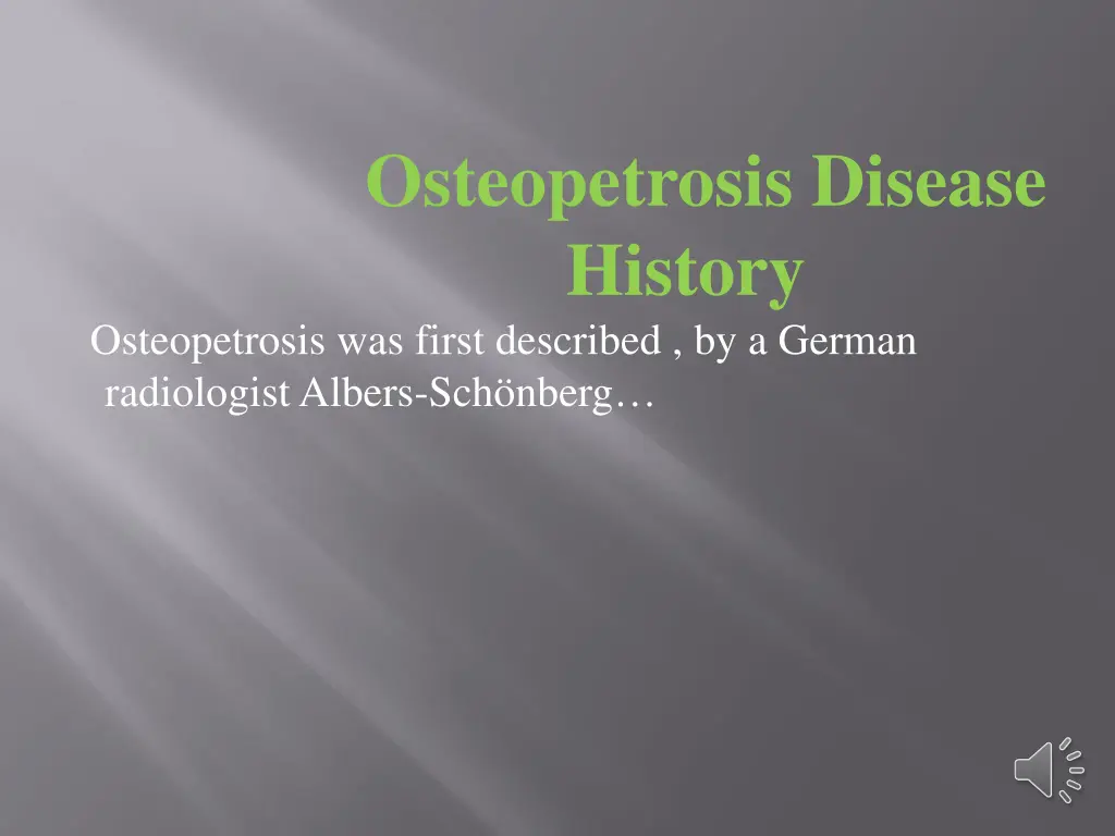 osteopetrosis disease history osteopetrosis