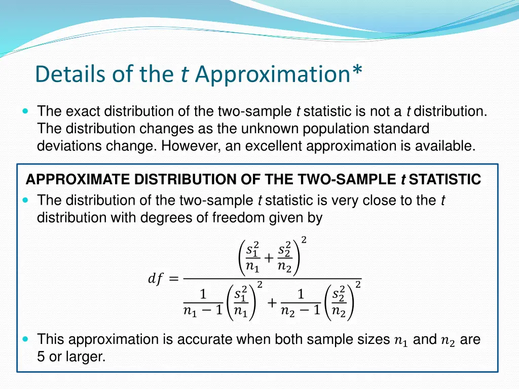 details of the t approximation