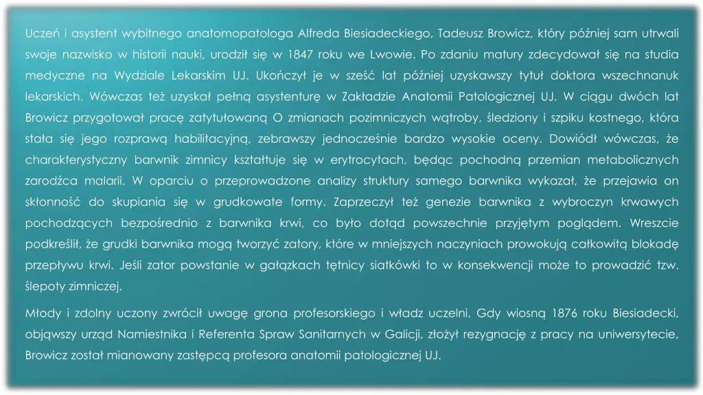 ucze i asystent wybitnego anatomopatologa alfreda